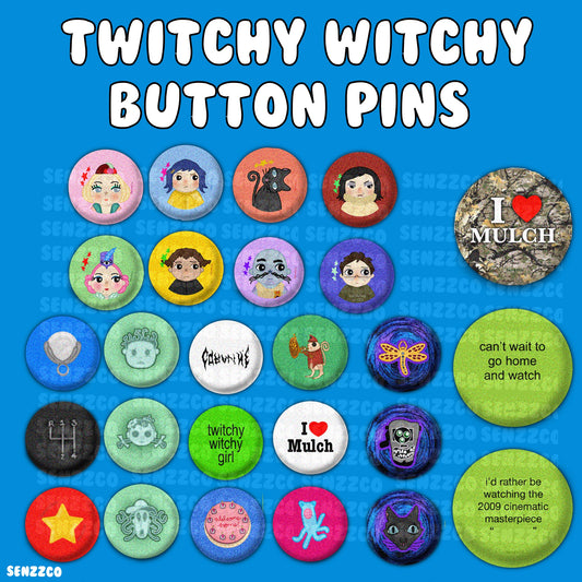Twitchy Witchy Inspired Button Pins
